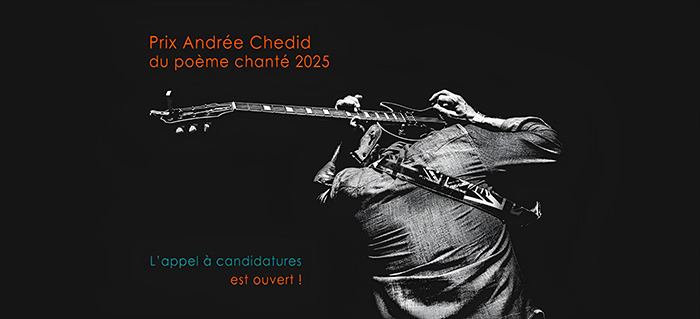 Affiche Appel à candidatures  - 17e Prix Andrée Chedid du poème chanté